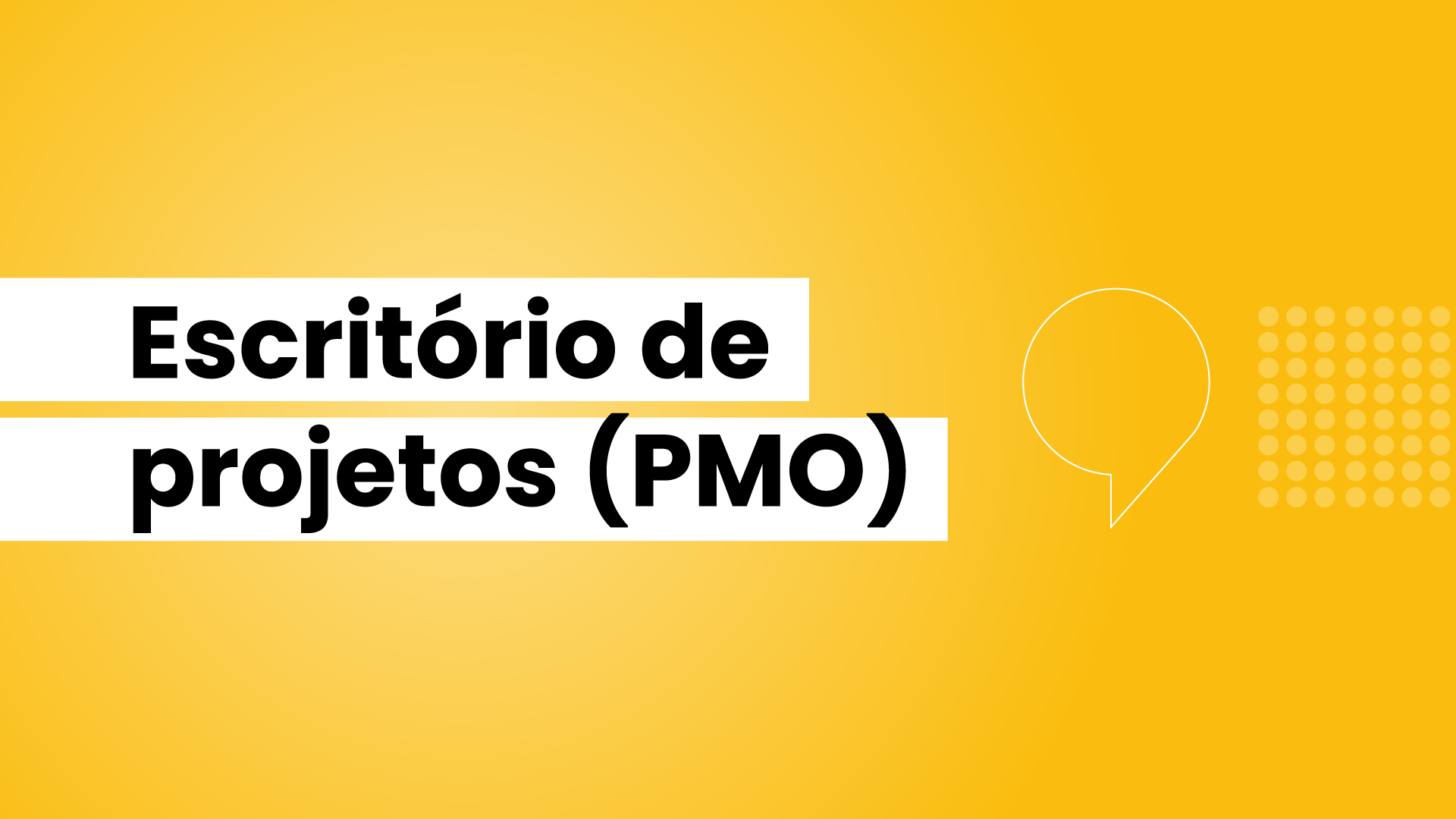 Escritório de projetos (PMO)