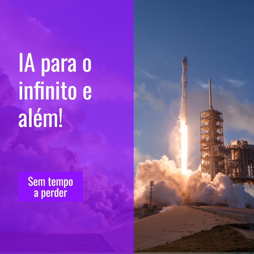  IA para o infinito e além (Teste)